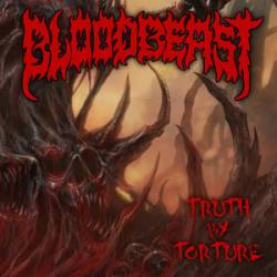 Bloodbeast : Truth by Torture